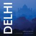 Delhi : India in One City cover