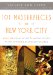 101 Masterpieces of New York City : Must-see Works of Art & Architecture in the New York Metropolitan Area cover