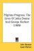 The Pilgrim's Progress : From this World to That Which is to Come & Grace Abounding to the Chief of Sinners cover