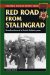 Red Road From Stalingrad : Reflections of a Soviet Infantryman cover