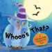 Whooo's That? : A Lift-the-flap Pumpkin Fun Book cover