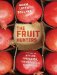 The Fruit Hunters : A Story of Nature, Adventure, Commerce and Obsession, Library Edition cover