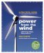 Power From the Wind : Achieving Energy Independence cover