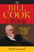 The Bill Cook Story : Ready, Fire, Aim! cover