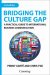 Bridging the Culture Gap : A Practical Guide to International Business Communication cover