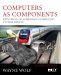 Computers As Components : Principles of Embedded Computing System Design cover