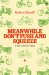 Meanwhile Don't Push and Squeeze cover