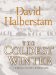The Coldest Winter : American and the Korean War cover