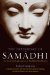 The Experience of Samadhi : An In-depth Exploration of Buddhist Meditation cover