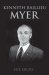 The Many Lives of Kenneth Myer