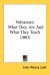 Volcanoes : What They Are and What They Teach cover