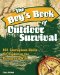 The Boy's Book of Outdoor Survival : 101 Courageous Skills for Exploring the Dangerous Wild cover