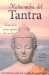 Mahamudra del Tantra/ Mahumudra of Trantra : Nectar De La Gema Suprema Del Corazon cover