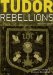 Tudor Rebellions cover
