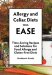 Allergy and Celiac Diets With Ease : Time-Saving Recipes and Solutions for Food Allergy and Celiac Diets cover