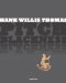 Hank Willis Thomas : Pitch Blackness cover