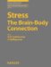 Stress : The Brain-Body Connection cover