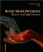 Human Haptic Perception : Basics and Applications cover