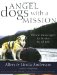 Angel Dogs With a Mission : Divine Messengers in Service to All Life cover