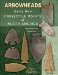 Arrowheads Early Man Projectile Points cover