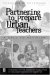 Partnering to Prepare Urban Teachers : A Call to Activism cover
