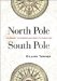 North Pole, South Pole : The Quest to Understand Earth's Magnetism cover