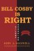 Bill Cosby Is Right : Silent Genocide cover