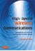 High-speed Wireless Communications : Ultra-wideband, 3g Long Term Evolution, and 4g Broadband Mobile Systems cover