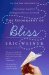 The Geography of Bliss : One Grump's Search for the Happiest Places in the World cover