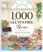  1,000 Gluten-free Recipes