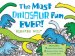 The Most Dinosaur Fun Ever! cover