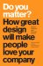 Do You Matter? : How Great Design Will Make People Love Your Company cover