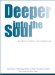 Deeper Into The Soul : Beyond Dementia & Alzheimer's Toward Forgetfulness Care cover