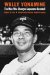 Wally Yonamine : The Man Who Changed Japanese Baseball cover