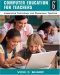 Computer Education for Teachers : Integrating Technology into Classroom Teaching cover