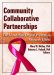 Community Collaborative Partnerships : The Foundation for HIV Prevention Research Efforts cover
