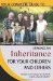 Your Complete Guide to Leaving An Inheritance for Your Children and Others : What You Need to Know Explained Simply cover