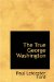 The True George Washington cover