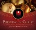 Pursuing the Christ : 31 Morning and Evening Prayers for Advent cover