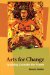 Arts for Change : Teaching Outside the Frame cover