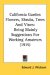 California Garden Flowers, Shrubs, Trees And Vines : Being Mainly Suggestions for Working Amateurs cover