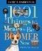 1001 Things It Means to Be a Boomer Now : Well, It Is Time to Grow Up cover