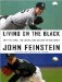 Living on the Black : Two Pitchers, Two Teams, One Season to Remember, Library Edition cover