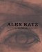 Alex Katz : Seeing, Drawing, Making cover