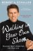 Walking in Your Own Shoes : Discover God's Direction for Your Life cover