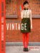 Born-Again Vintage: 25 Ways to Deconstruct, Reinvent, + Recycle Your Wardrobe