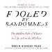 Fooled by Randomness : The Hidden Role of Chance in Life and in the Markets cover