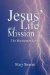 Jesus' Life and Mission cover