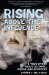 Rising Above The Influence : A True Story About Alcohol, Drugs, and Recovery cover