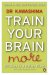 Train Your Brain More cover